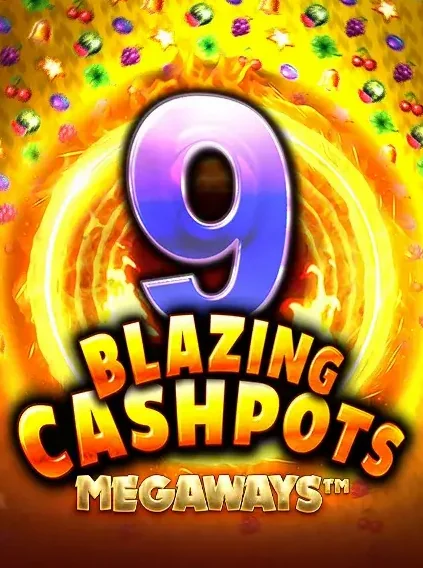 9 Blazing Cashpots Megaways Slot online at Super Spin
